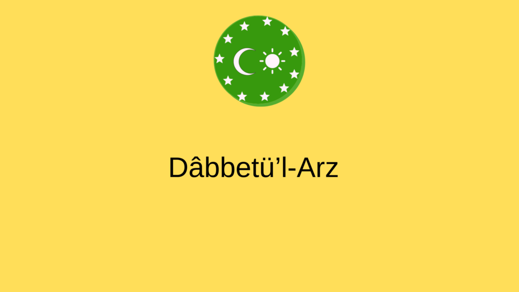 Dâbbetü’l-Arz 