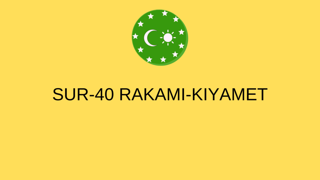 SUR-40 RAKAMI-KIYAMET