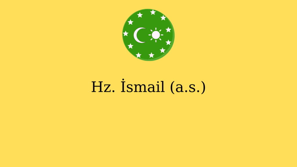 Hz. İsmail (a.s.)