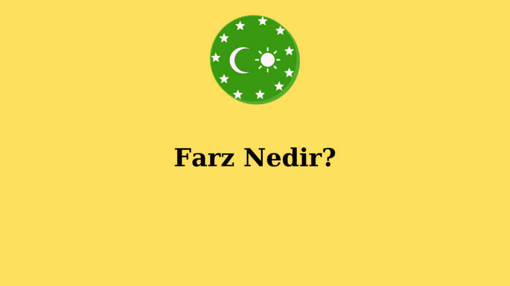 Farz Nedir?