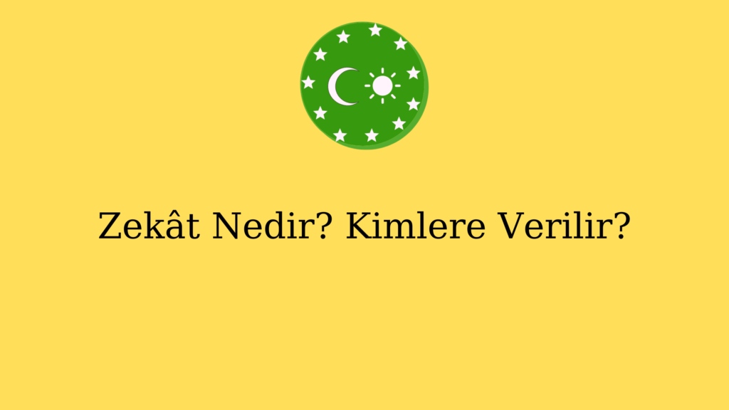 Zekât Nedir? Kimlere Verilir?