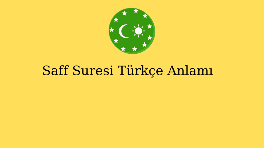 Saff Suresi Türkçe Anlamı