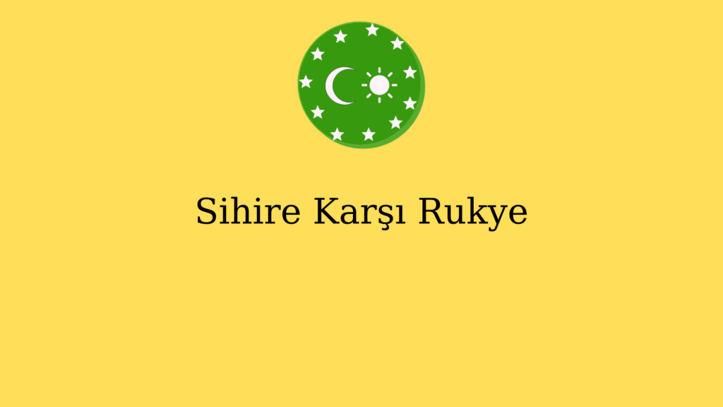 Sihire Karşı Rukye