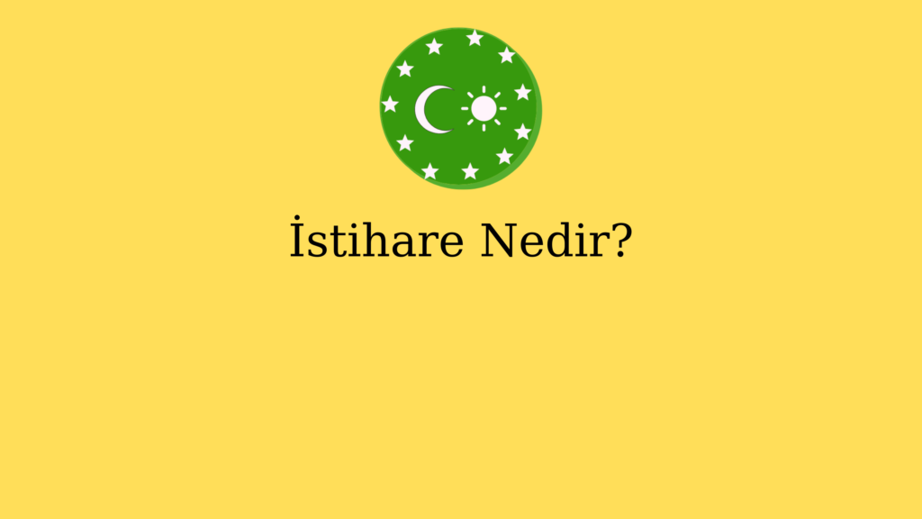 İstihare Nedir?