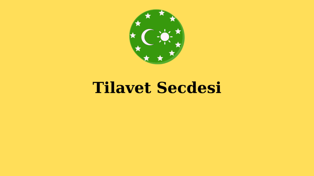 Tilavet Secdesi
