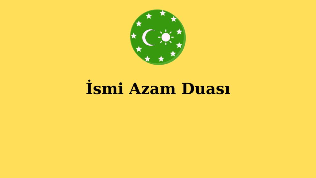 İsmi Azam Duası