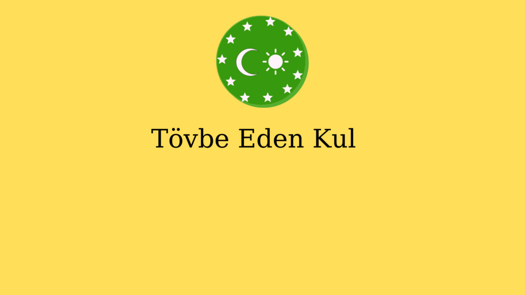 Tövbe Eden Kul